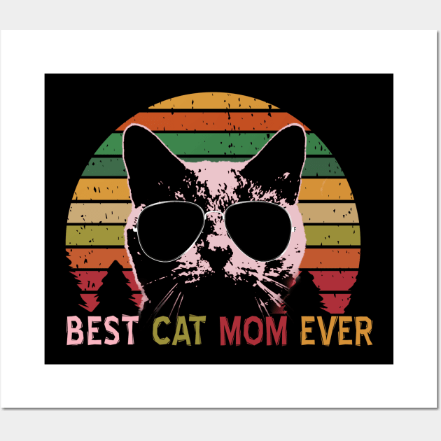 Best Cat MOM Ever - Vintage Retro Cat MOM Gift Wall Art by Rosomyat